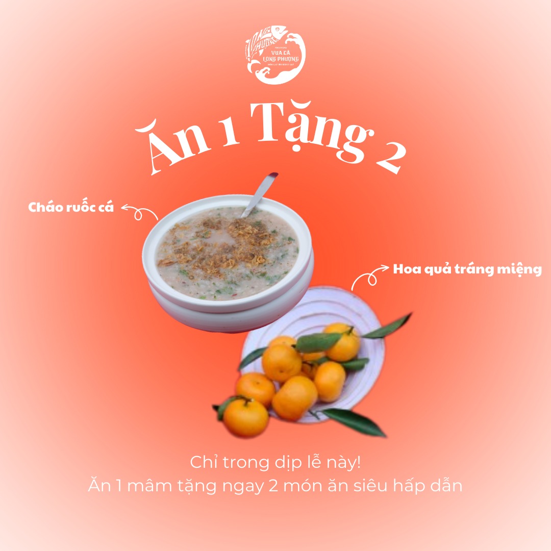 ĂN 1 TẶNG 2 TOÀN BỘ MENU NHÀ HÀNG VUA CÁ LONG PHƯỢNG