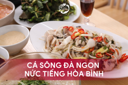 Cá Sông Đà ngon nức tiếng đất Hòa Bình